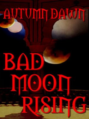 cover image of Bad Moon Rising